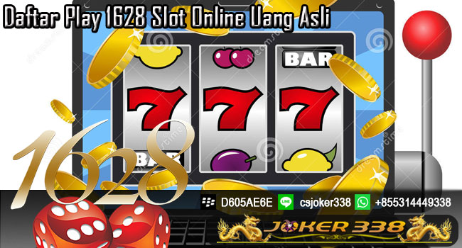 Daftar-Play-1628-Slot-Online-Uang-Asli
